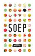 Soup en Zo, Lise Lotte ten Voorde, Mariëtte Wijne, Jamie van der Meulen en Thomas van der Meulen - Soep