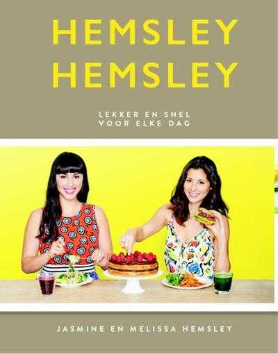 Jasmine Hemsley en Melissa Hemsley - Lekker en snel voor elke dag