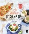 Jorrit van Daalen Buissant des Amorie en Sofie Chanou - Lekker & simpel Jorrit van Daalen Buissant des Amorie en Sofie Chanou - Lekker & simpel