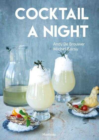 Andy de Brouwer en Michel Borsy - Cocktail a night