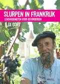 Caroline d' Hollosy en Ilja Gort - Slurpen in Frankrijk Caroline d' Hollosy en Ilja Gort - Slurpen in Frankrijk