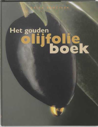 Omslag E. Banziger - Het gouden olijfolie boek