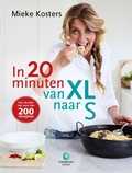 Mieke Kosters - In 20 minuten van XL naar S Mieke Kosters - In 20 minuten van XL naar S