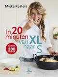 Mieke Kosters - In 20 minuten van XL naar S Mieke Kosters - In 20 minuten van XL naar S