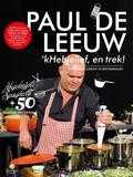 Paul de Leeuw - 'kHeb je lief, en trek!
