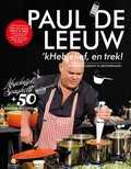 Paul de Leeuw - 'kHeb je lief, en trek!
