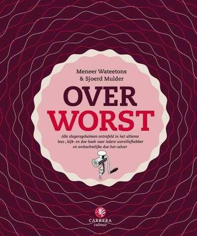 Wateetons en Sjoerd Mulder - Over worst