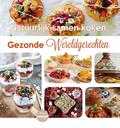 Irene Lelieveld - Gezonde wereldgerechten Irene Lelieveld - Gezonde wereldgerechten