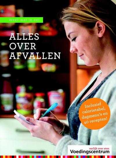 Stichting Voedingscentrum Nederland - Alles over afvallen
