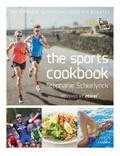 Stephanie Scheirlynck en Stephanie van Scheirlynck - The sports cookbook Stephanie Scheirlynck en Stephanie van Scheirlynck - The sports cookbook