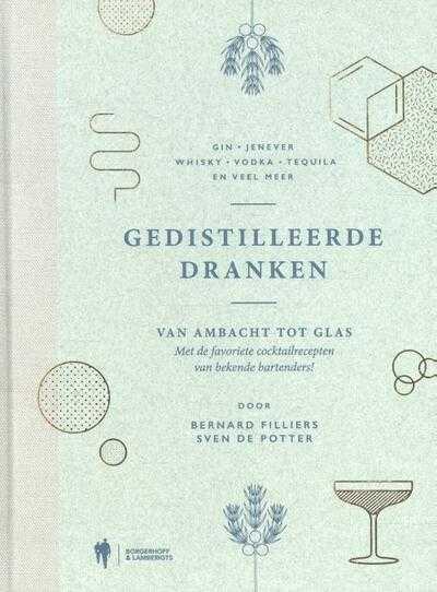 Sven De Potter en Bernard Filliers - Gedistilleerde dranken