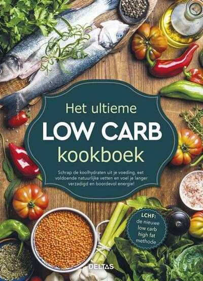 Jane Faerber - Het ultieme low carb kookboek