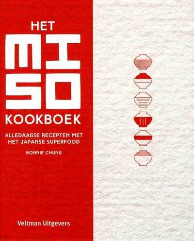 Bonnie Chung - Het Miso kookboek