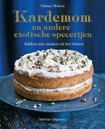 Chetna Makan, Grace Helmer en Nassima Rothacker - Kardemom en andere exotische specerijen