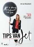 Jet van Nieuwkerk en Dana van Leeuwen - Tips van Jet Jet van Nieuwkerk en Dana van Leeuwen - Tips van Jet