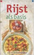 Irene van Blommestein - Rijst als basis