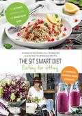 Annemarie Postma, Joris Obenhuijsen, Annemarie de Vries-Postma en Dr. Kees Hein Woldendorp - The Sit Smart Diet Annemarie Postma, Joris Obenhuijsen, Annemarie de Vries-Postma en Dr. Kees Hein Woldendorp - The Sit Smart Diet