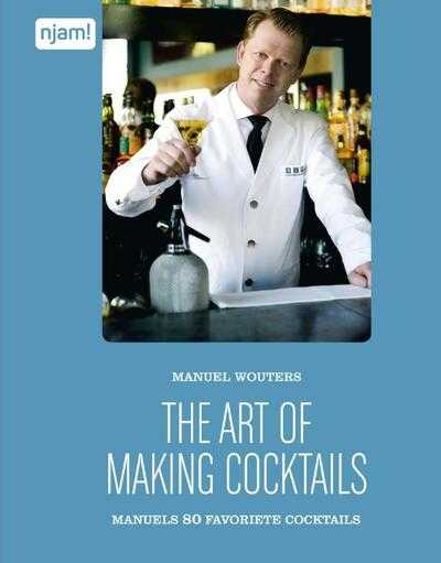 Manuel Wouters - The art of making cocktails