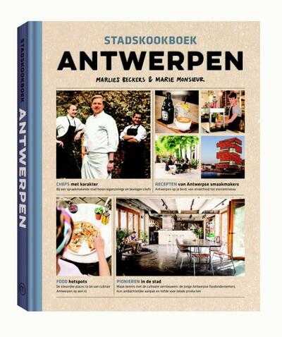 Marlies Beckers en Marie Monsieur - Stadskookboek Antwerpen