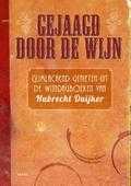 Hubrecht Duijker - Gejaagd door de wijn Hubrecht Duijker - Gejaagd door de wijn