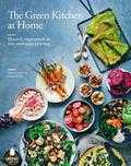 David Frenkiel en Luise Vindahl - The green kitchen at home David Frenkiel en Luise Vindahl - The green kitchen at home
