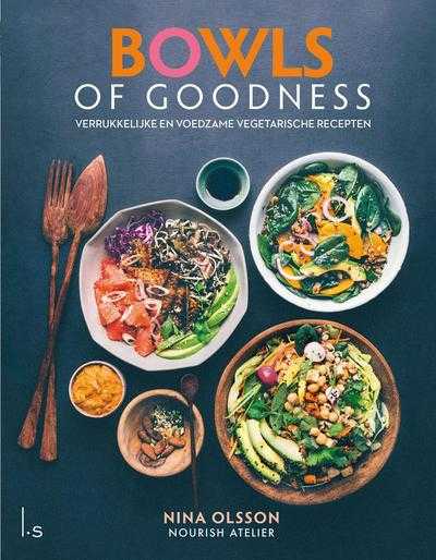 Nina Olsson - Bowls of Goodness