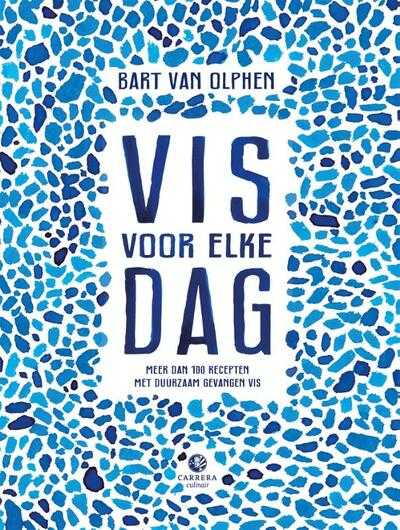 Bart van Olphen, David Loftus, Joël Broekaert en Tijs Koelemeijer - Vis voor elke dag