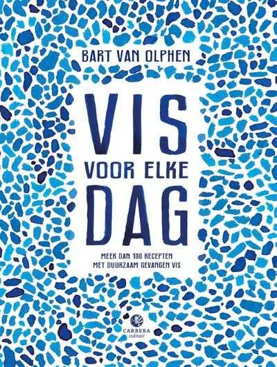 Bart van Olphen, David Loftus, Joël Broekaert en Tijs Koelemeijer - Vis voor elke dag