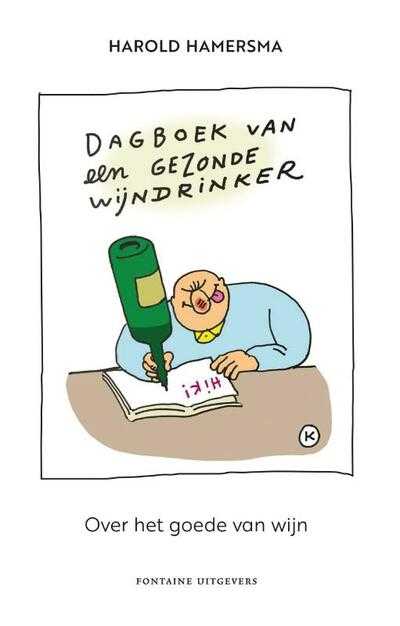 Harold Hamersma en Kamagurka - Dagboek van een gezonde wijndrinker