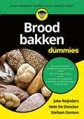 Joke Reijnders, Nele de Doncker en Stefaan Dumon - Brood bakken voor dummies Joke Reijnders, Nele de Doncker en Stefaan Dumon - Brood bakken voor dummies