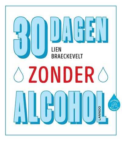 Lien Braeckevelt - 30 dagen zonder alcohol