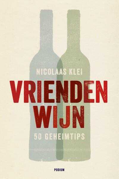 Nicolaas Klei - Vriendenwijn