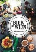 Alain Bloeykens en Luc De Raedemaekers - Bier of wijn? Nooit meer kiezen Alain Bloeykens en Luc De Raedemaekers - Bier of wijn? Nooit meer kiezen