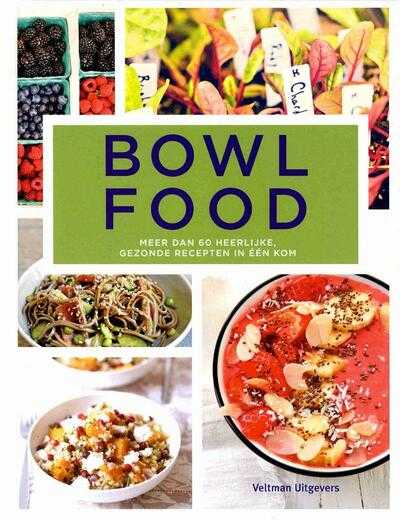 - Bowl food