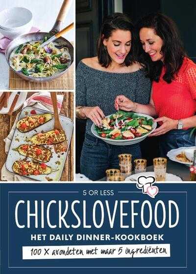 Nina de Bruijn en Elise Gruppen - Chickslovefood - Het daily dinner-kookboek