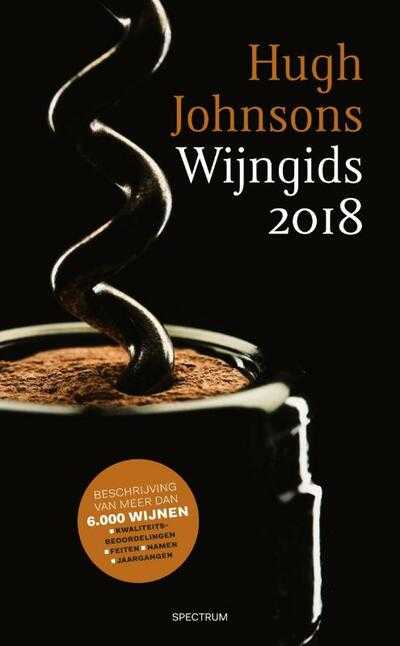 Hugh Johnson en Hugh Johnsons - Hugh Johnsons Wijngids 2018