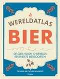 Tim Webb en Stephen Beaumont - De wereldatlas Bier