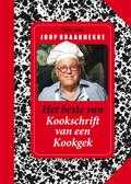 Joop Braakhekke - Het beste van Kookschrift van een Kookgek Joop Braakhekke - Het beste van Kookschrift van een Kookgek