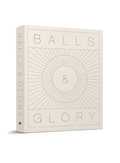 Wim Ballieu - Balls & Glory Wim Ballieu - Balls & Glory