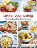 Stichting Voedingscentrum Nederland - Lekker voor weinig Stichting Voedingscentrum Nederland - Lekker voor weinig