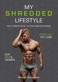 Merijn Schoeber, Sander Roex en Rowan van der Voort - My shredded lifestyle