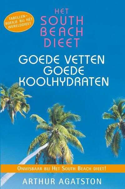 Arthur Agatston - Het South Beach dieet