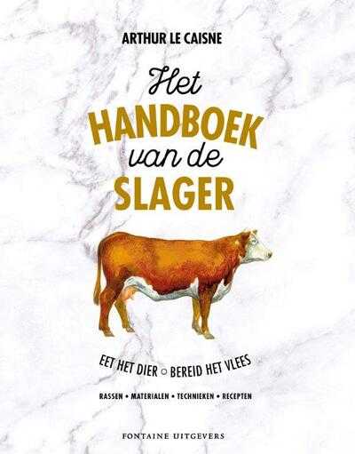 Arthur Le Caisne - Het handboek van de slager