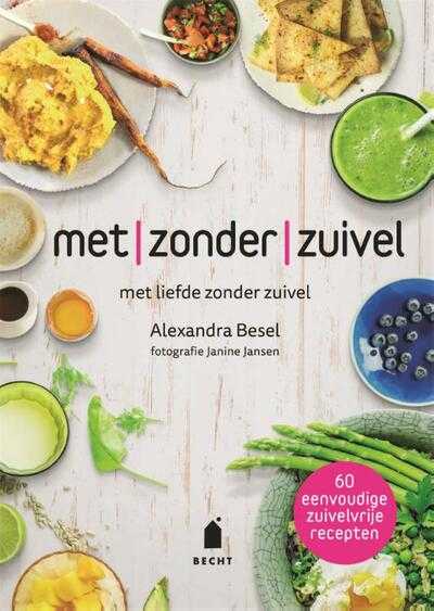 Alexandra Besel - Met zonder zuivel