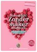 Anne Marie Reuzenaar - Natuurlijk! Zonder suiker kookboek Anne Marie Reuzenaar - Natuurlijk! Zonder suiker kookboek