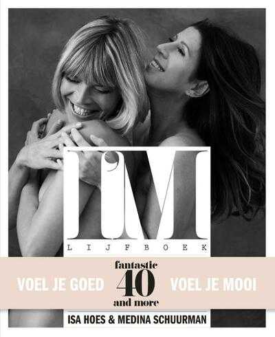 Isa Hoes en Medina Schuurman - I'M Lijfboek