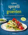 Tanja Dusy - Lekkere spirelli van groenten Tanja Dusy - Lekkere spirelli van groenten