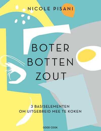 Nicole Pisani - Boter, botten, zout