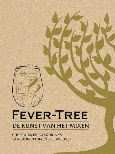 Mitchell Beazley - Fever-Tree: De kunst van het mixen