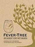 Mitchell Beazley - Fever-Tree: De kunst van het mixen
